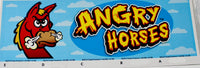 ANGRY HORSES 180