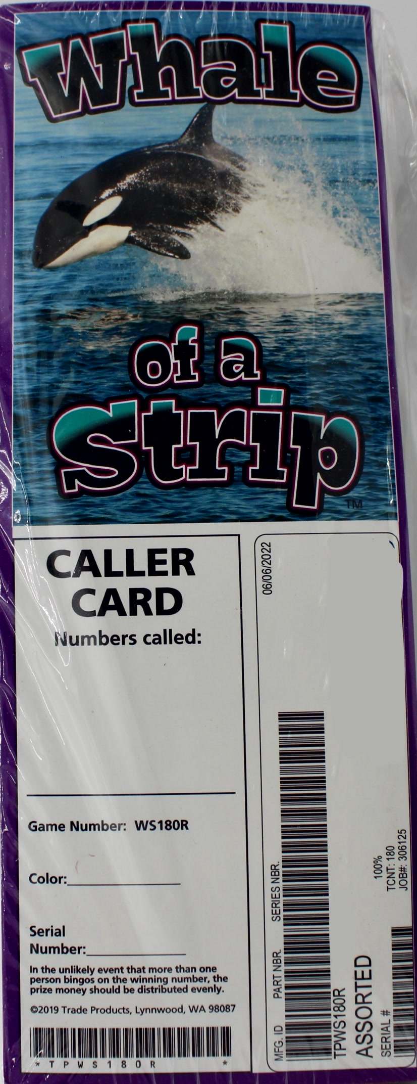 WHALE OF A STRIP 180