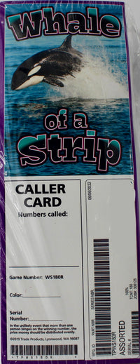 WHALE OF A STRIP 180